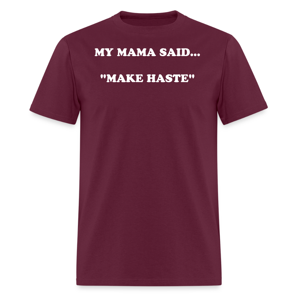 MAKE HASTE - burgundy