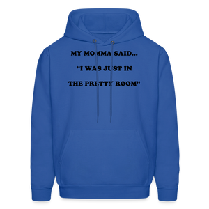 I WAS JUST IN THE PRETTY ROOM - royal blue