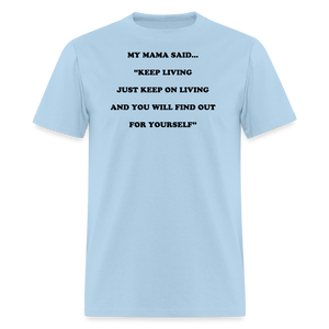 KEEP ON LIVING - powder blue
