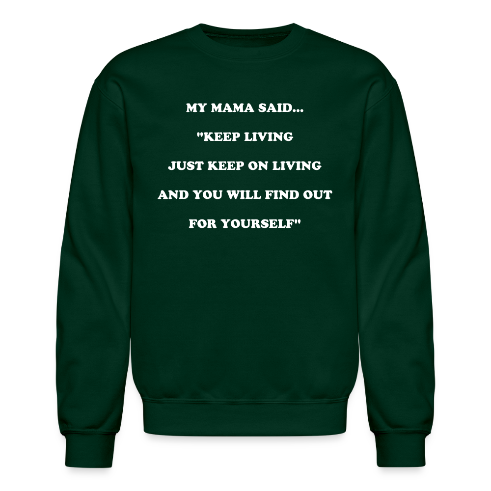 KEEP ON LIVING - forest green
