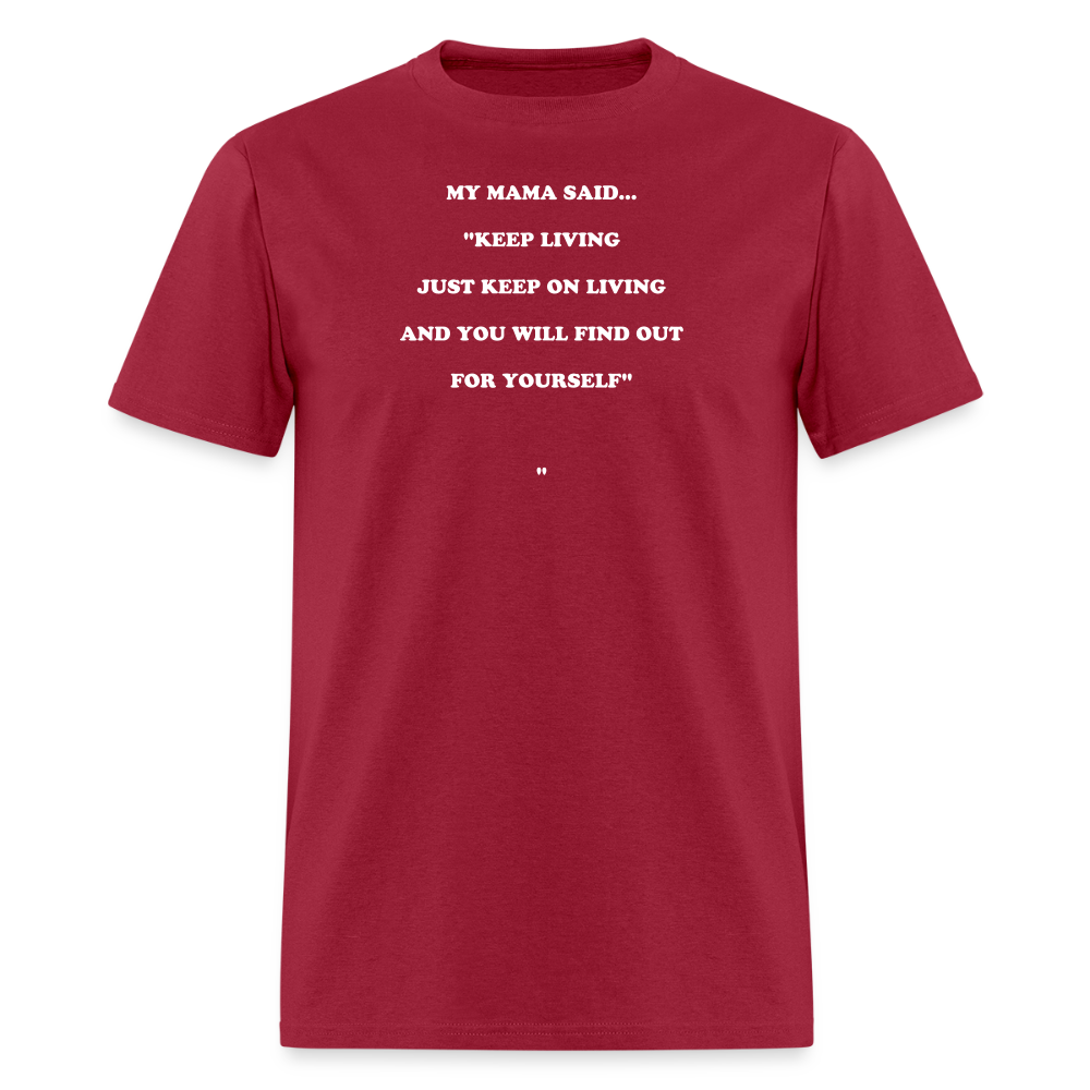 JUST KEEP ON LIVING - dark red