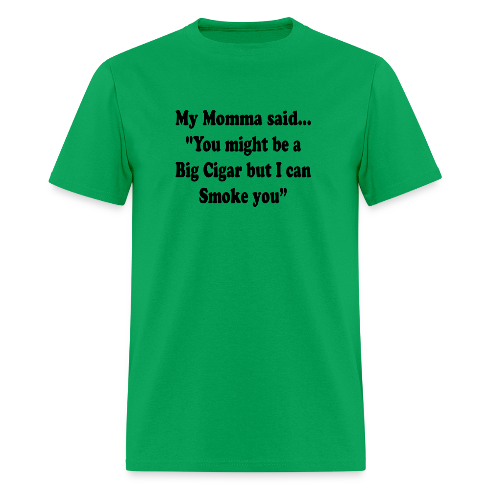 you-might-be-a-big-cigar-but-i-can-smoke-you