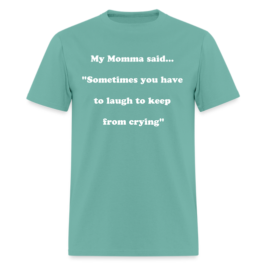 Sometimes you have to laugh to keep from crying - aquatic