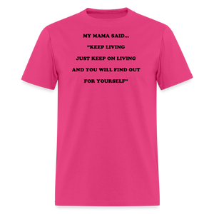 KEEP ON LIVING - fuchsia