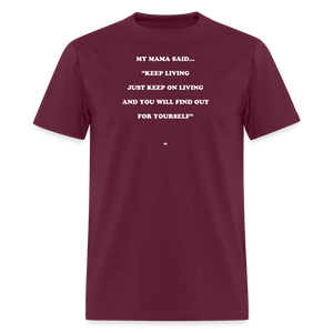 JUST KEEP ON LIVING - burgundy