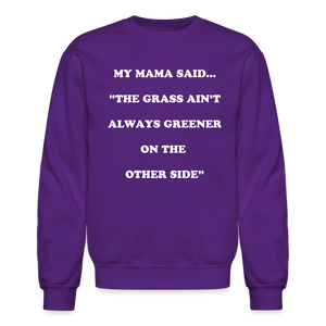 THE GRASS AIN'T ALWAYS GREENER - purple