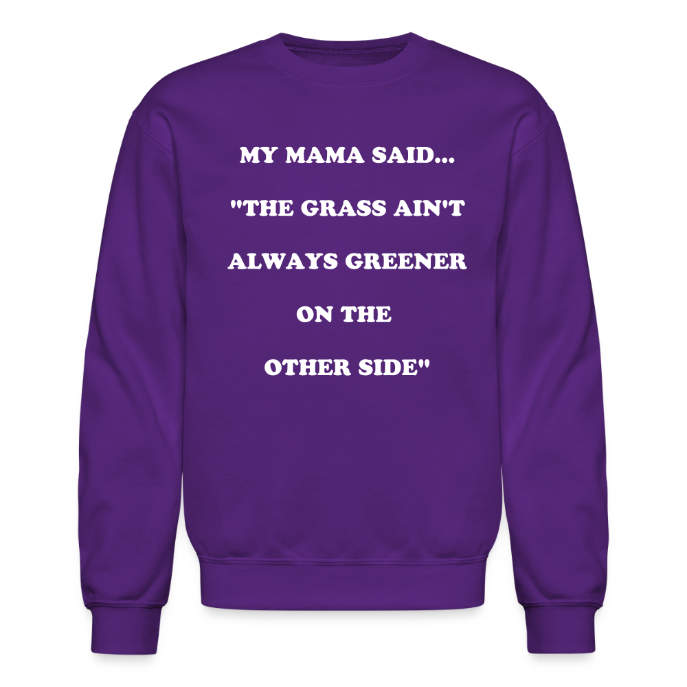 THE GRASS AIN'T ALWAYS GREENER - purple