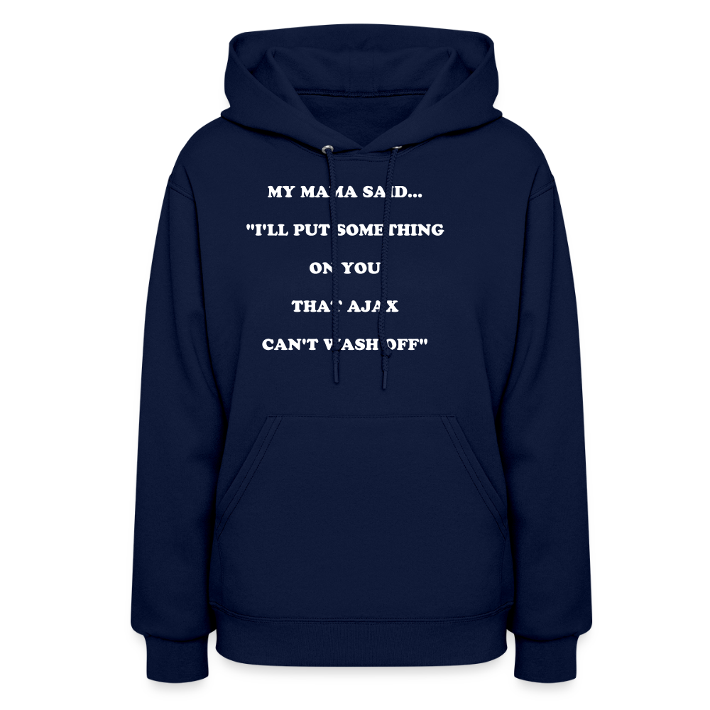I'LL PUT SOMETHING ON YOU THAT AJAX CAN'T WASH OFF - navy