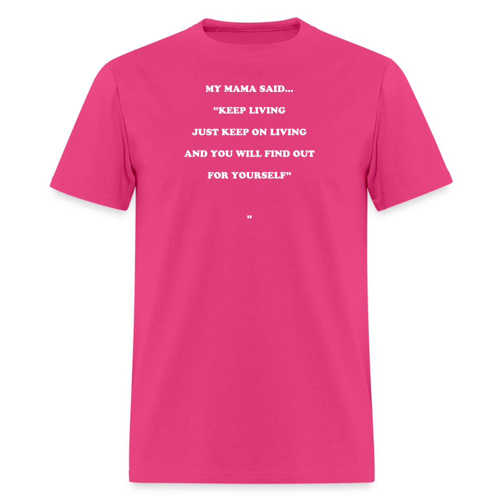 JUST KEEP ON LIVING - fuchsia