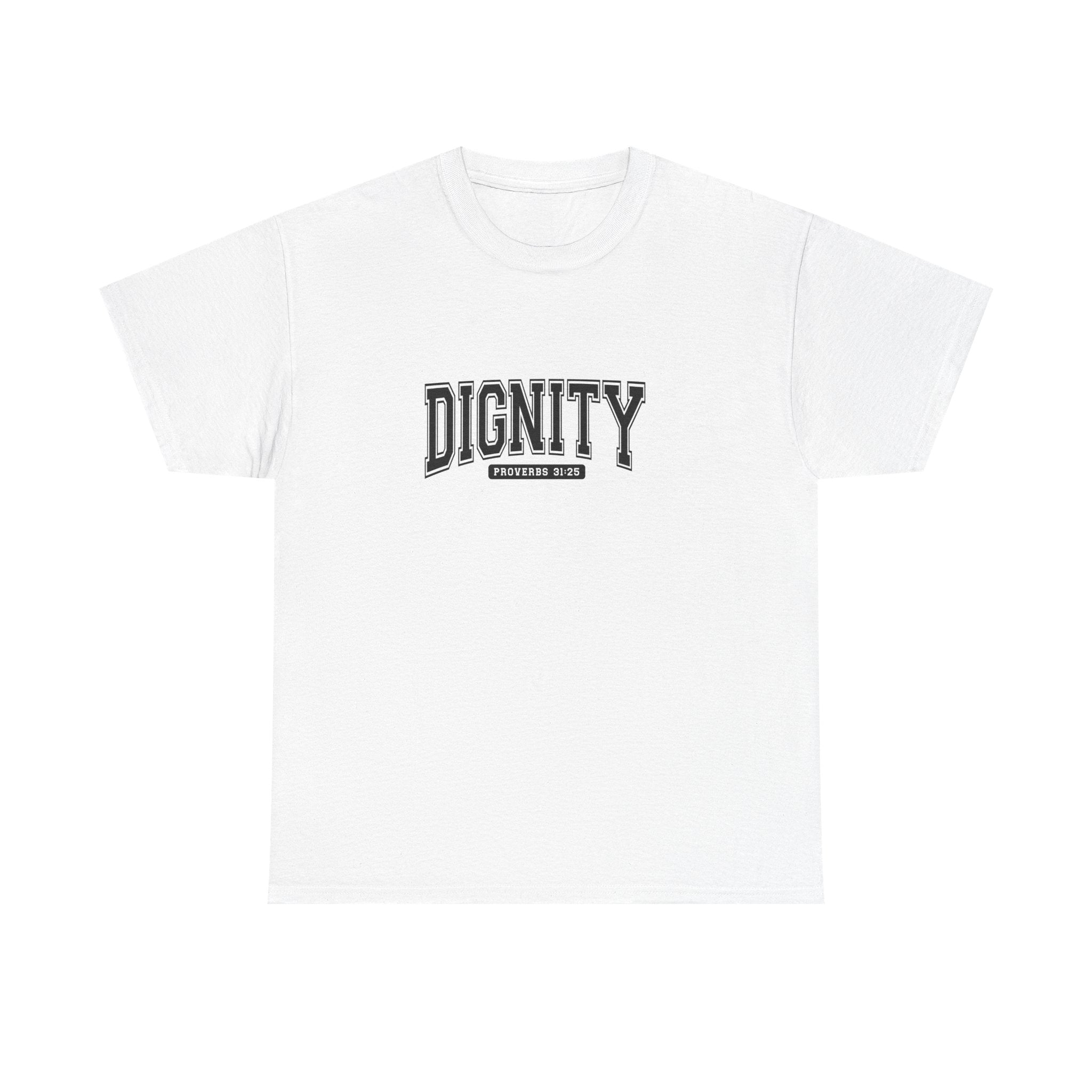 Dignity Unisex Tee